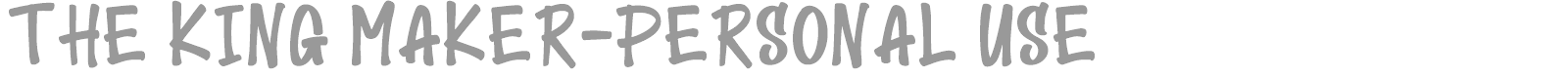 The King Maker font preview